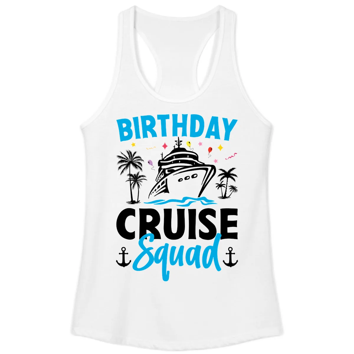 Birthday Cruise Squad Ladies Tank in White