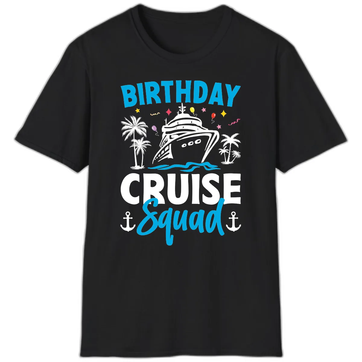 Birthday Cruise Squad T-Shirt in Black