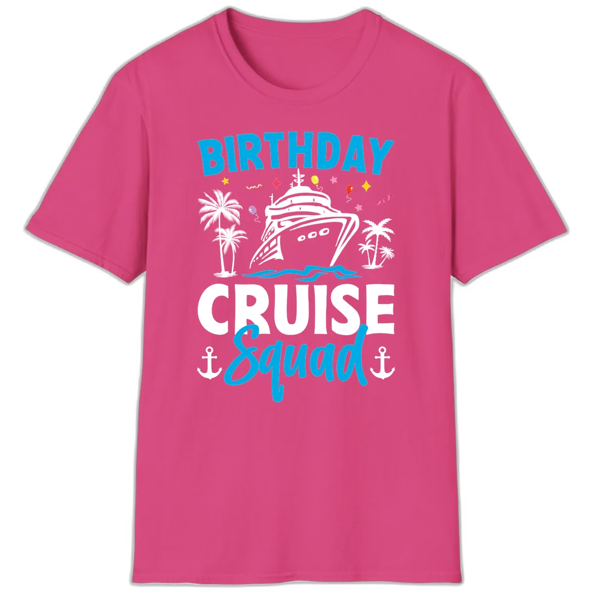 Birthday Cruise Squad T-Shirt in Heliconia