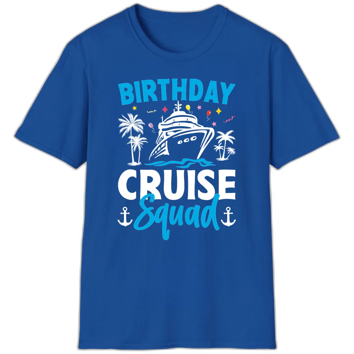 Birthday Cruise Squad T-Shirt in Royal