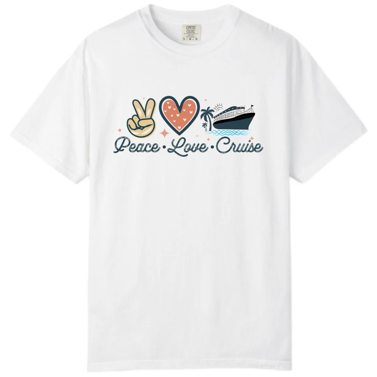 Peace Love Cruise Comfort Color in White