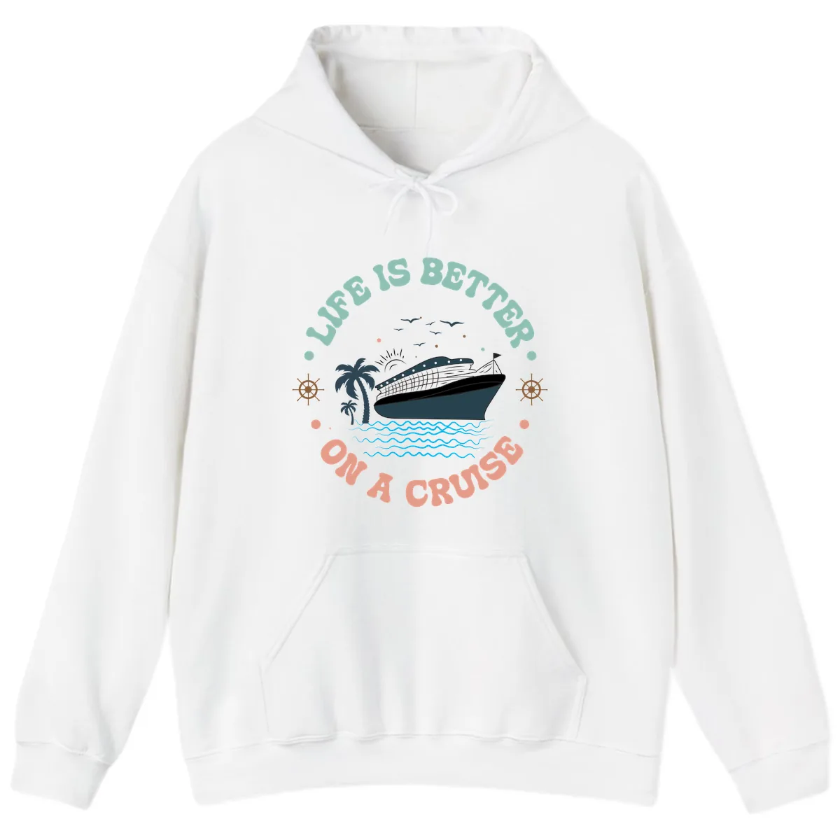 Life's Better On A Cruise Hoodie in White