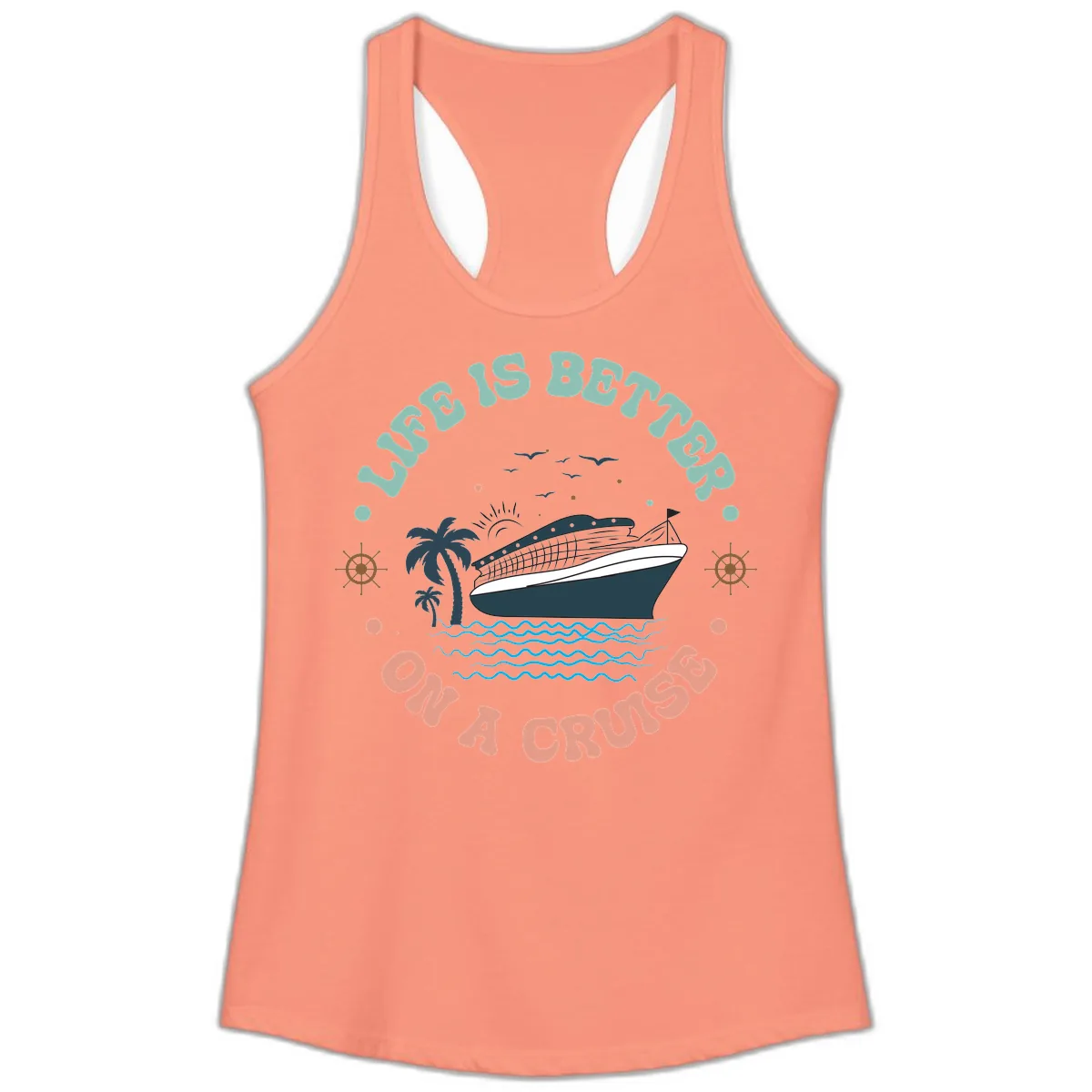 Life's Better On A Cruise Ladies Tank in Solid Light Orange