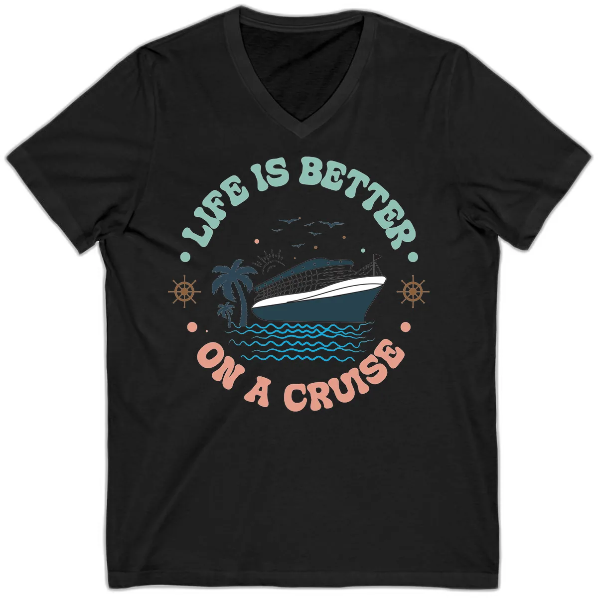Life's Better On A Cruise V-Neck in Black