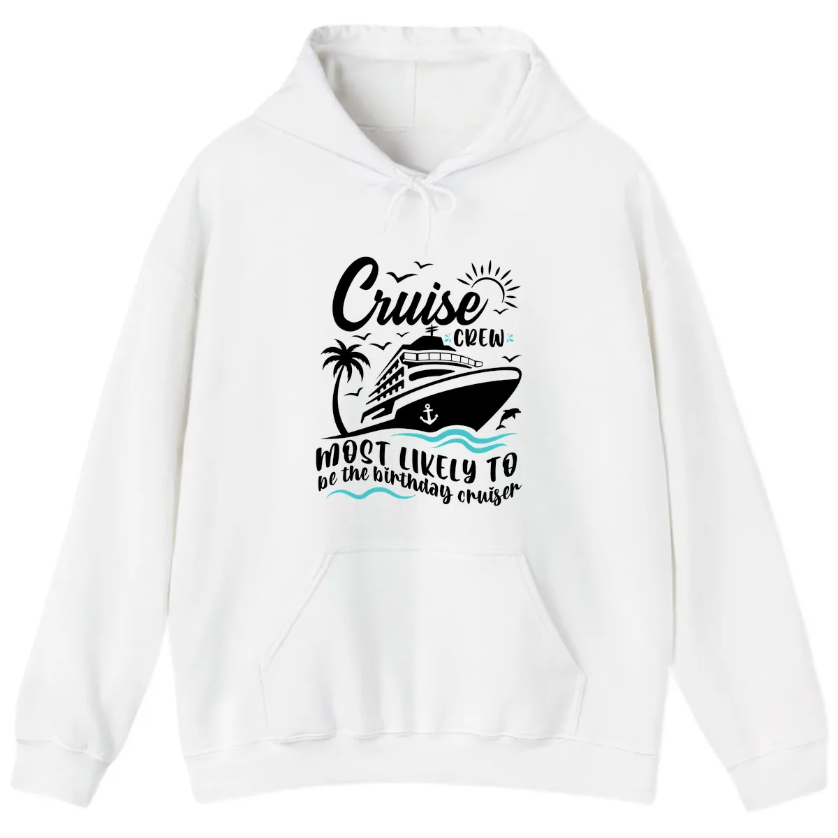 Cruise Crew Birthday Cruiser Hoodie in White