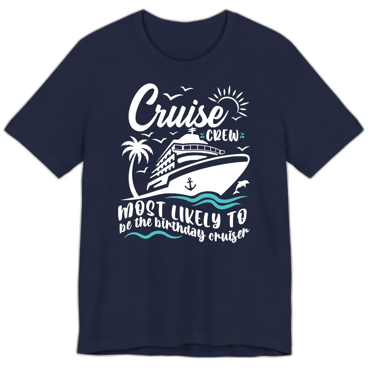 Cruise Crew Birthday Cruiser Premium T-Shirt in Navy