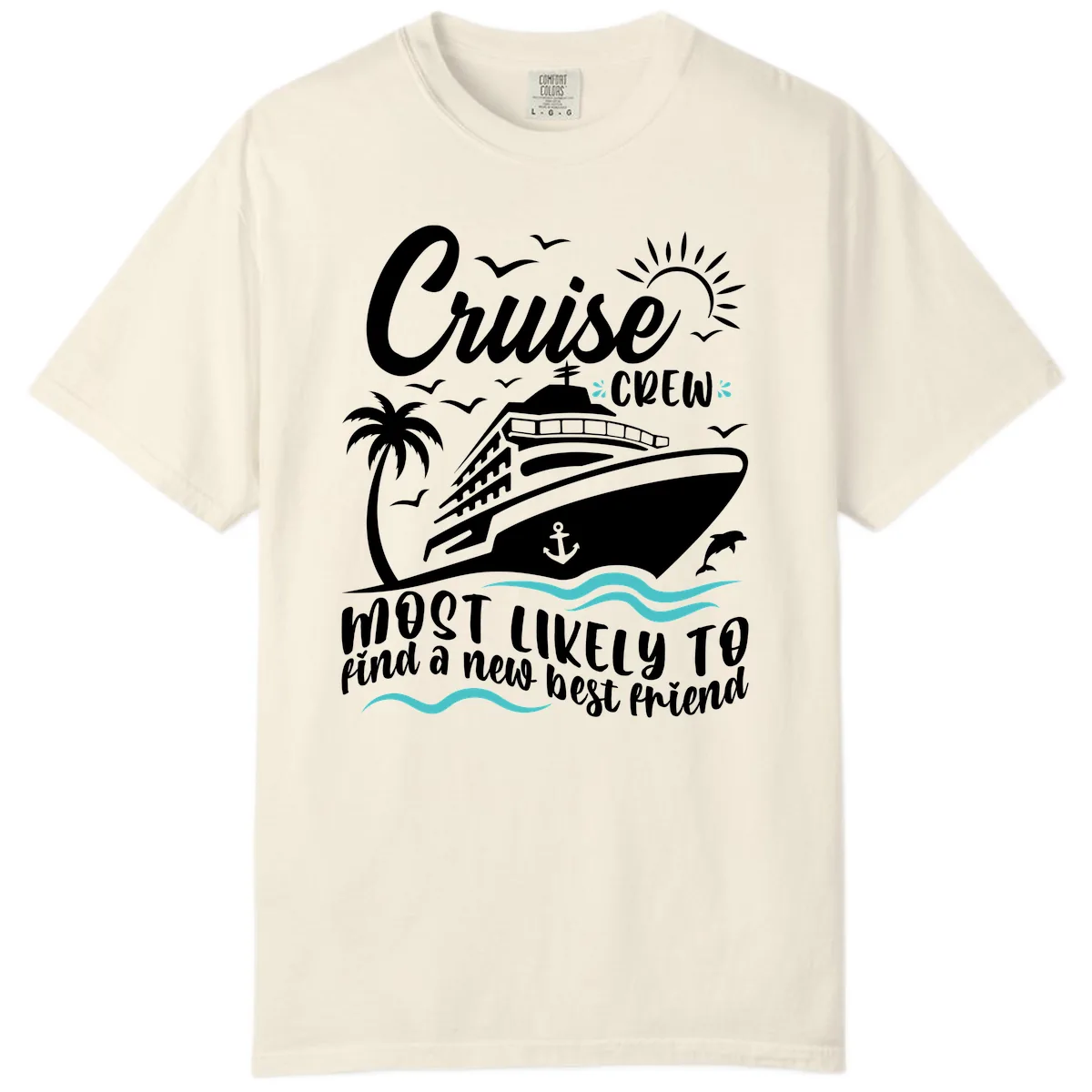Cruise Crew Find A New Best Friend Comfort Color in Ivory
