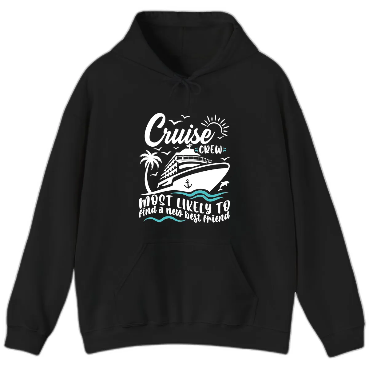 Cruise Crew Find A New Best Friend Hoodie in Black