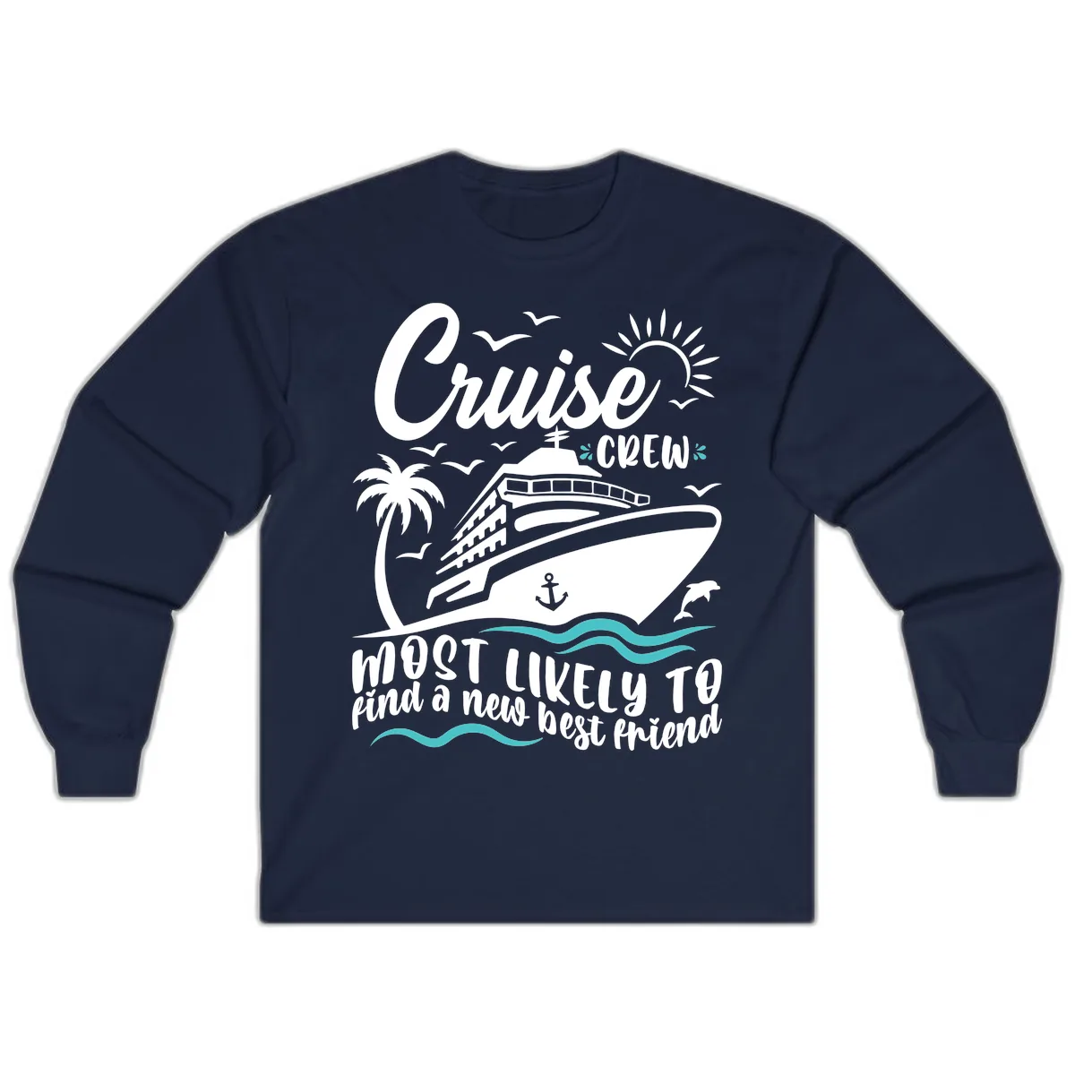 Cruise Crew Find A New Best Friend Long Sleeve in Navy