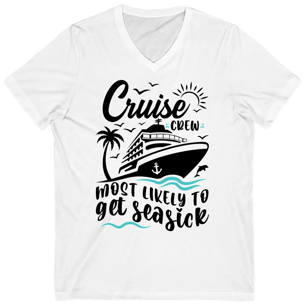 Cruise Crew Most Likely To Get Seasick V-Neck in White