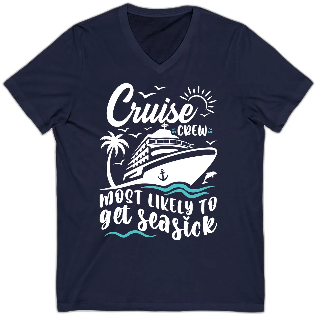 Cruise Crew Most Likely To Get Seasick V-Neck in Navy