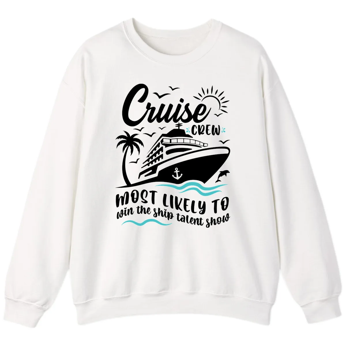 Cruise Crew Ship Talent Show Sweatshirt in White