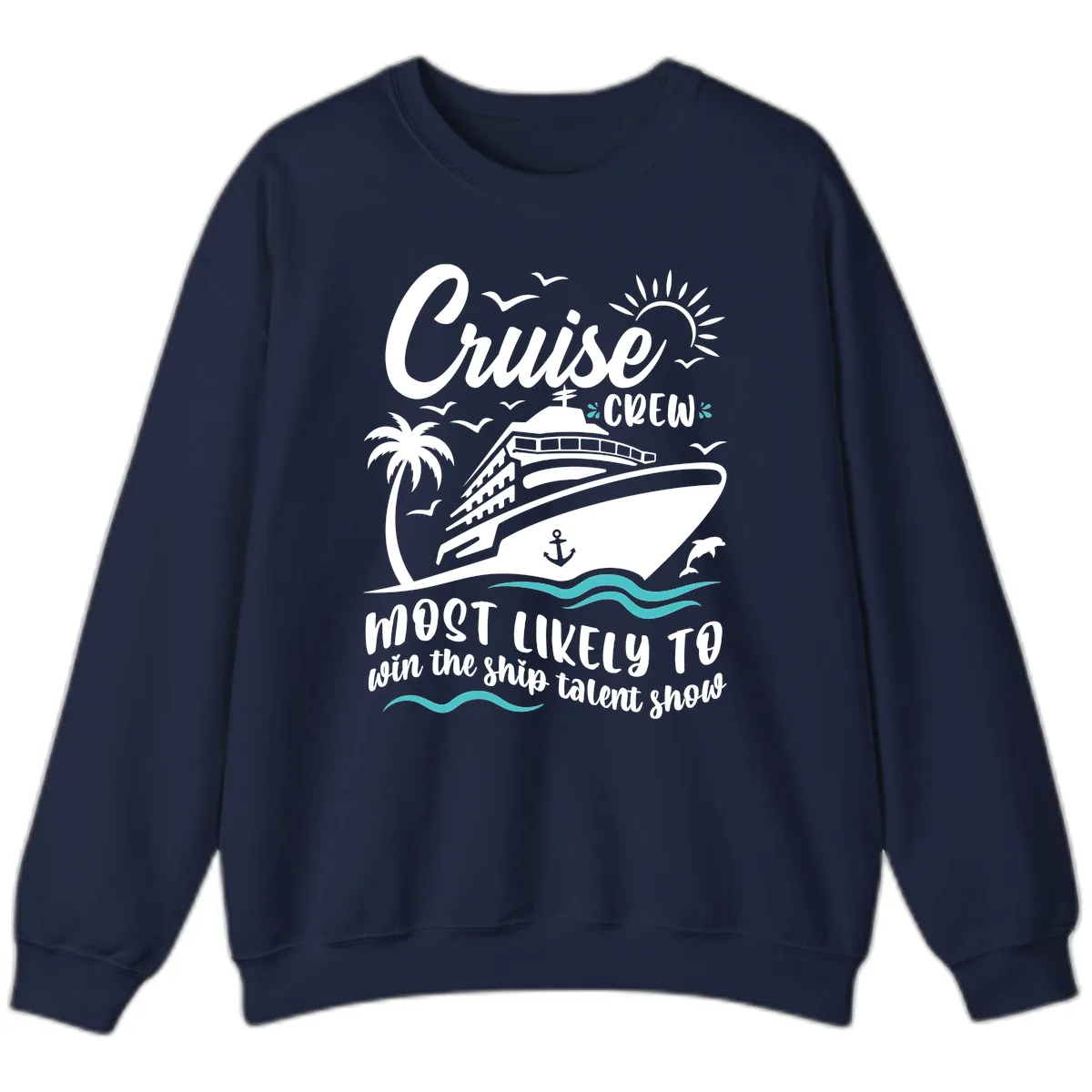 Cruise Crew Ship Talent Show Sweatshirt in Navy
