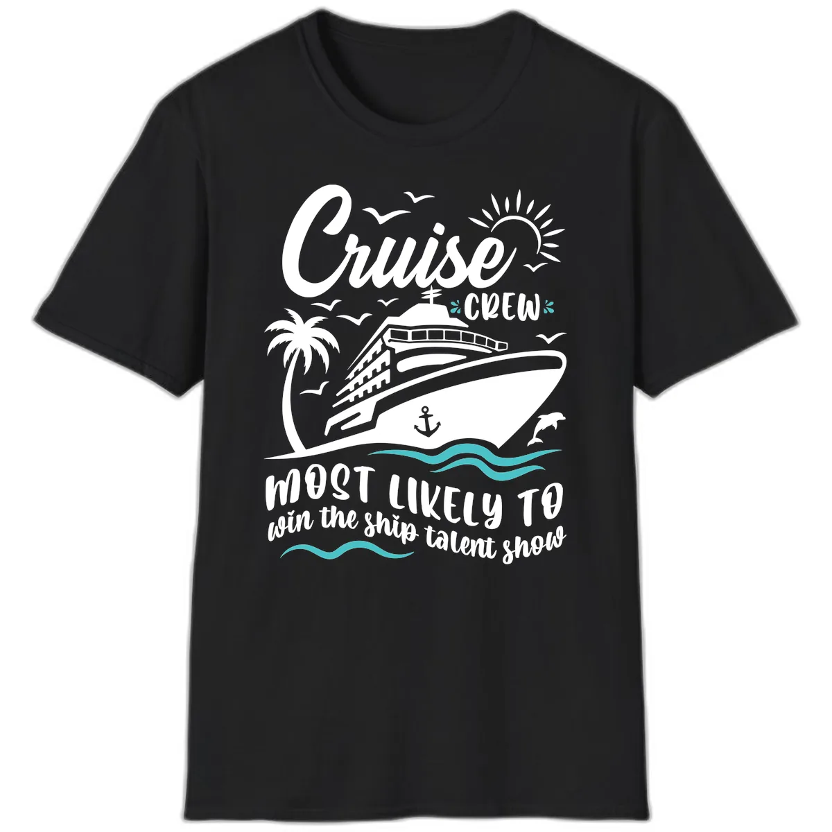 Cruise Crew Ship Talent Show T-Shirt in Black