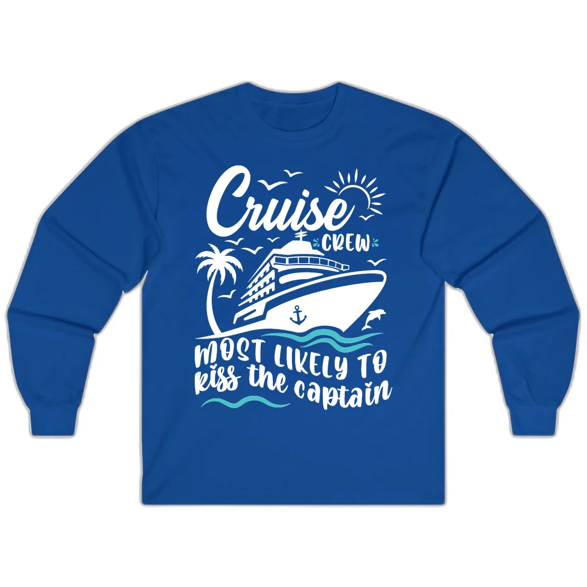 Cruise Crew Kiss The Captain Long Sleeve in Royal