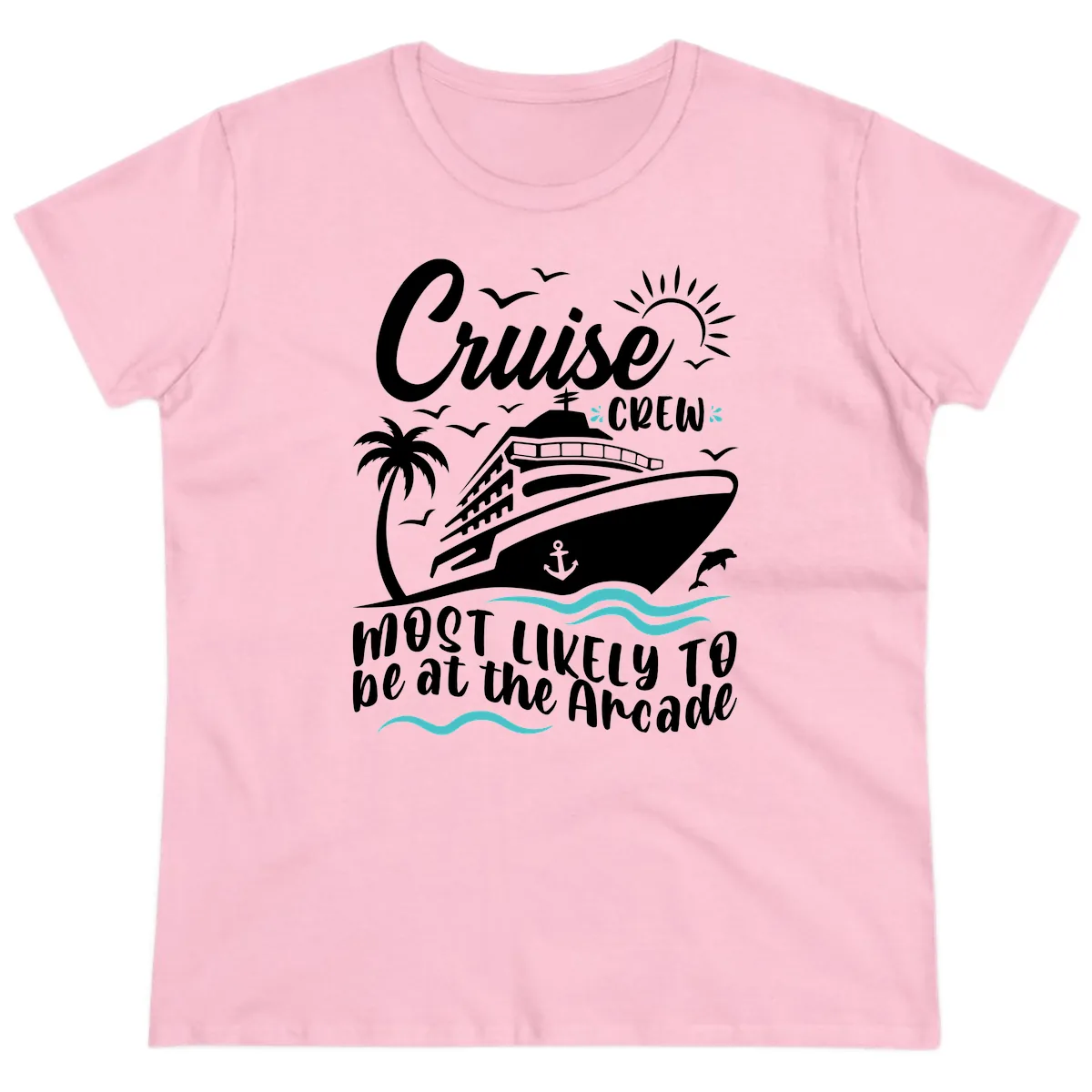 Cruise Crew Most Likely to be at the Arcade Ladies Tee in Light Pink