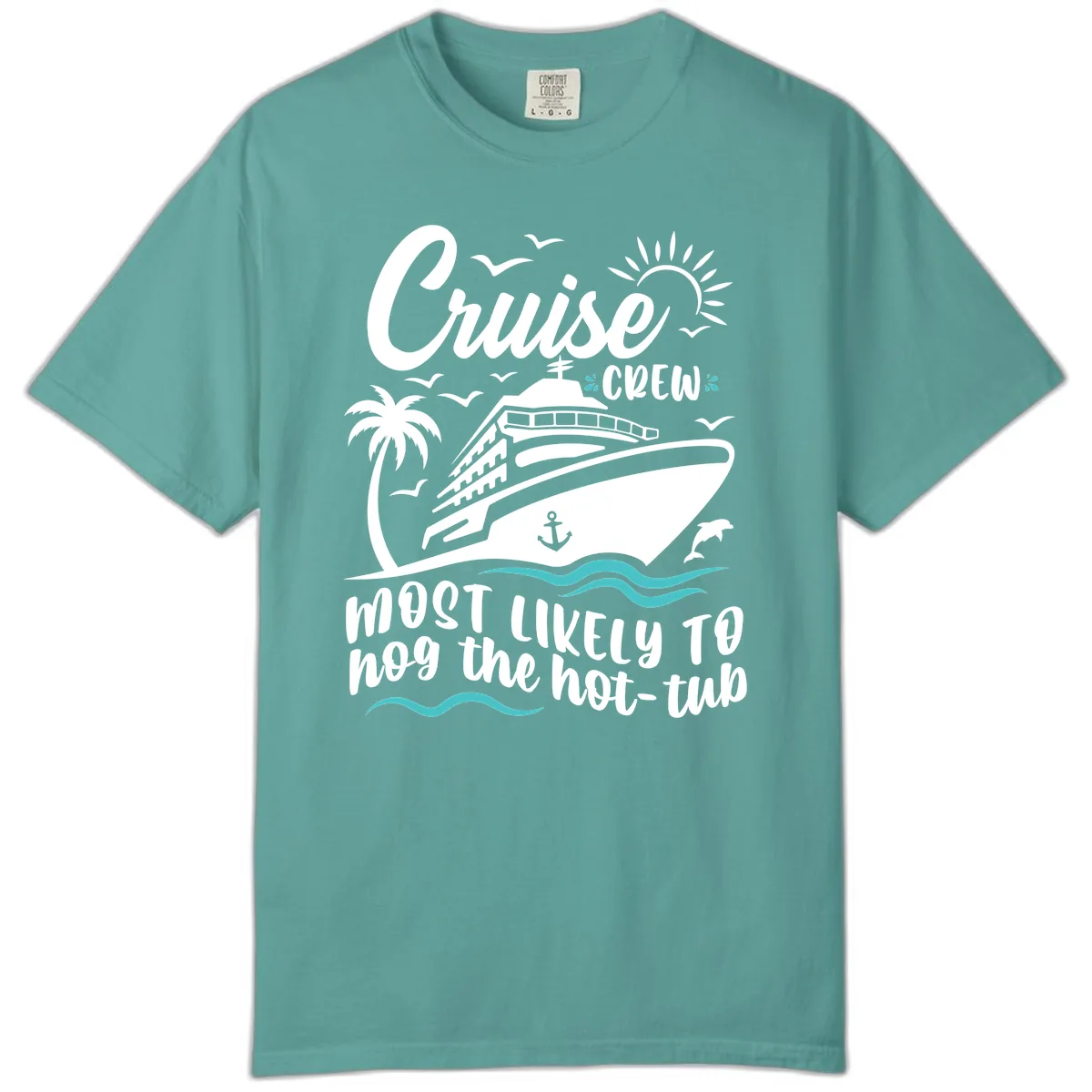 Cruise Crew Hot Tub Humor Comfort Color in Seafoam