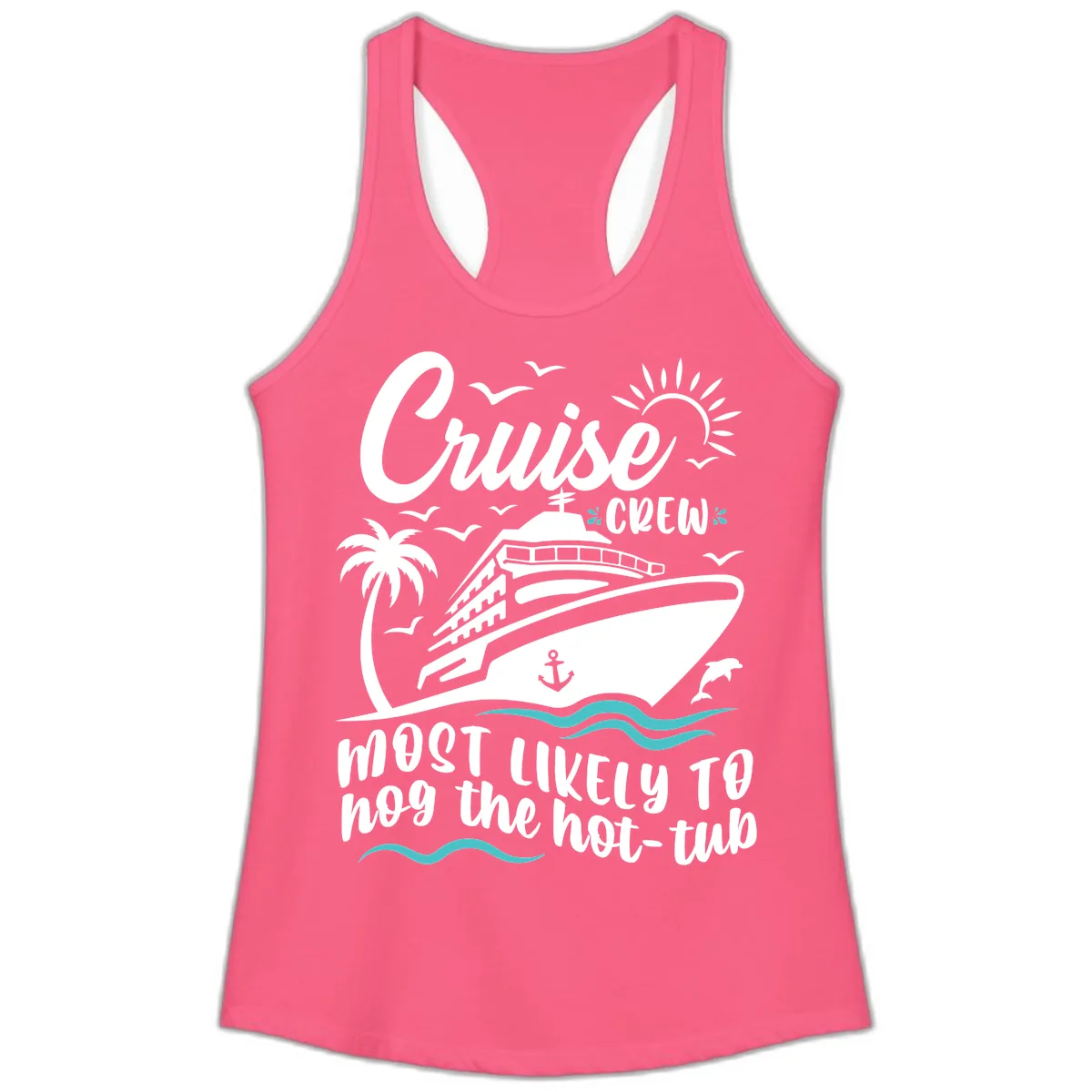 Cruise Crew Hot Tub Humor Ladies Tank in Solid Hot Pink