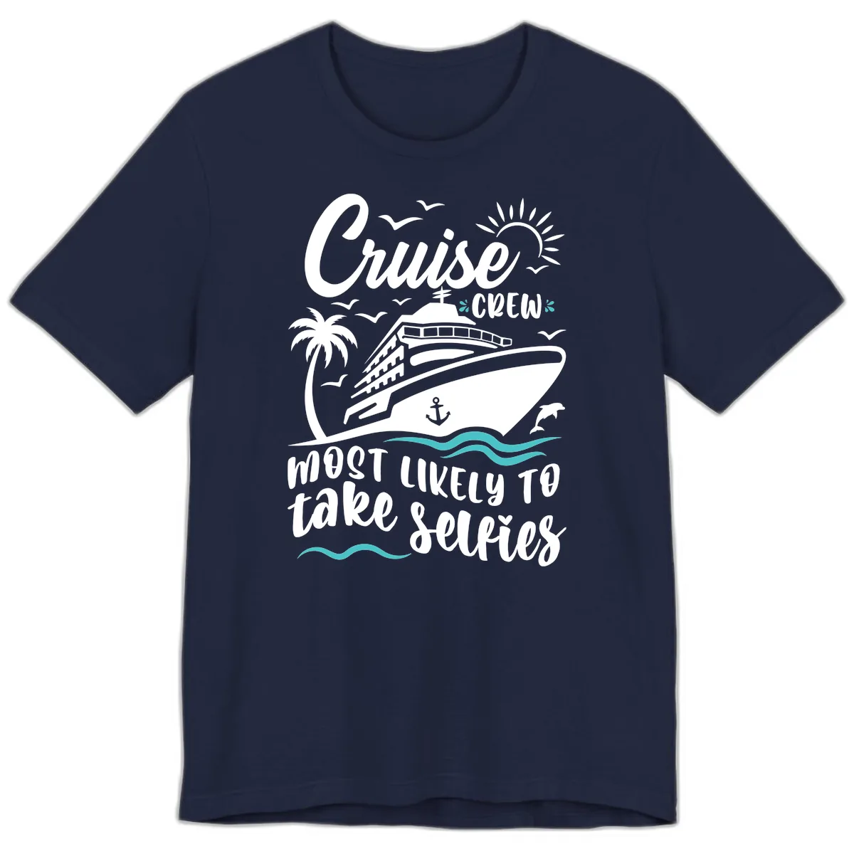 Cruise Crew Most Likely To Take Selfies Premium T-Shirt in Navy