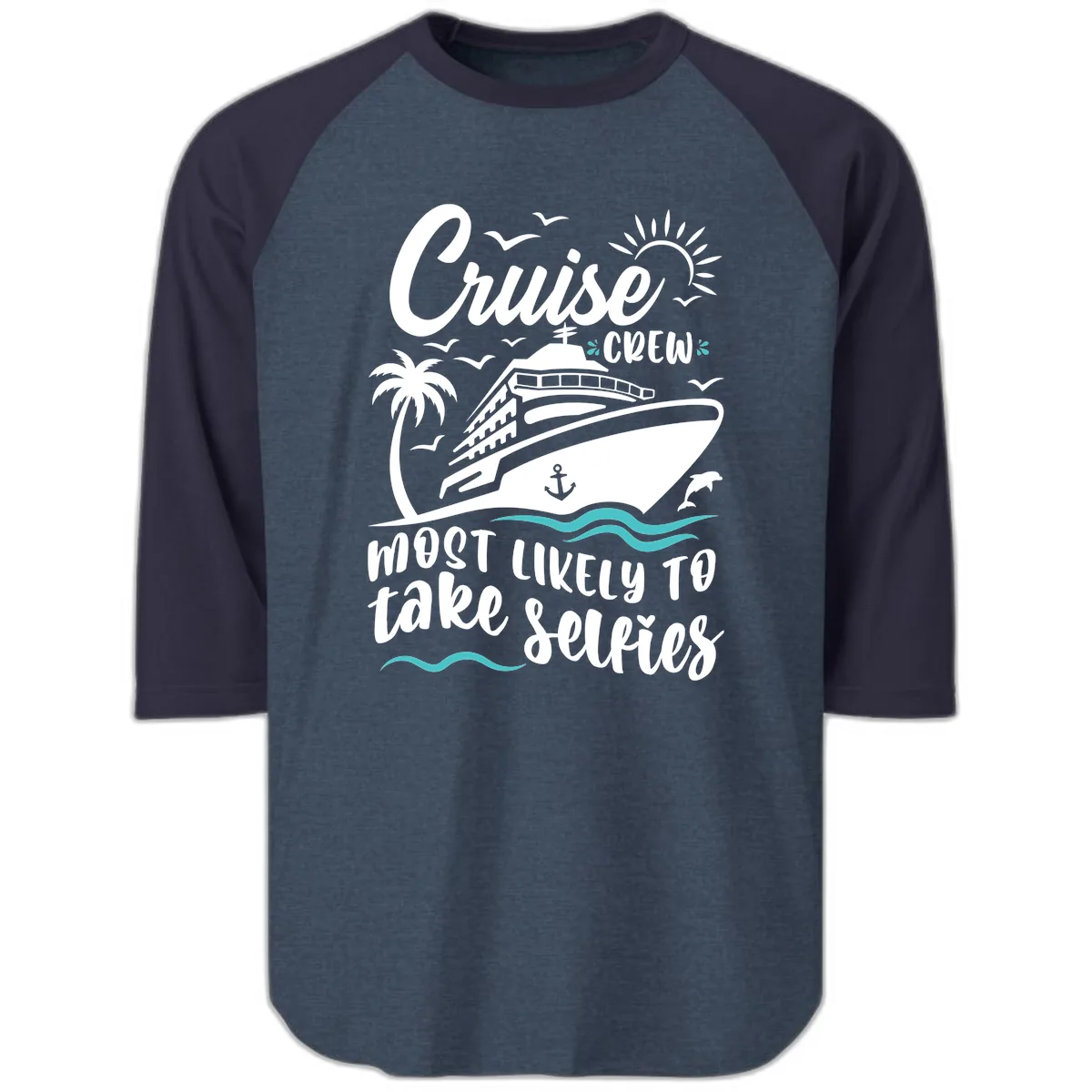 Cruise Crew Most Likely To Take Selfies Raglan 3/4 in Heather Denim Navy