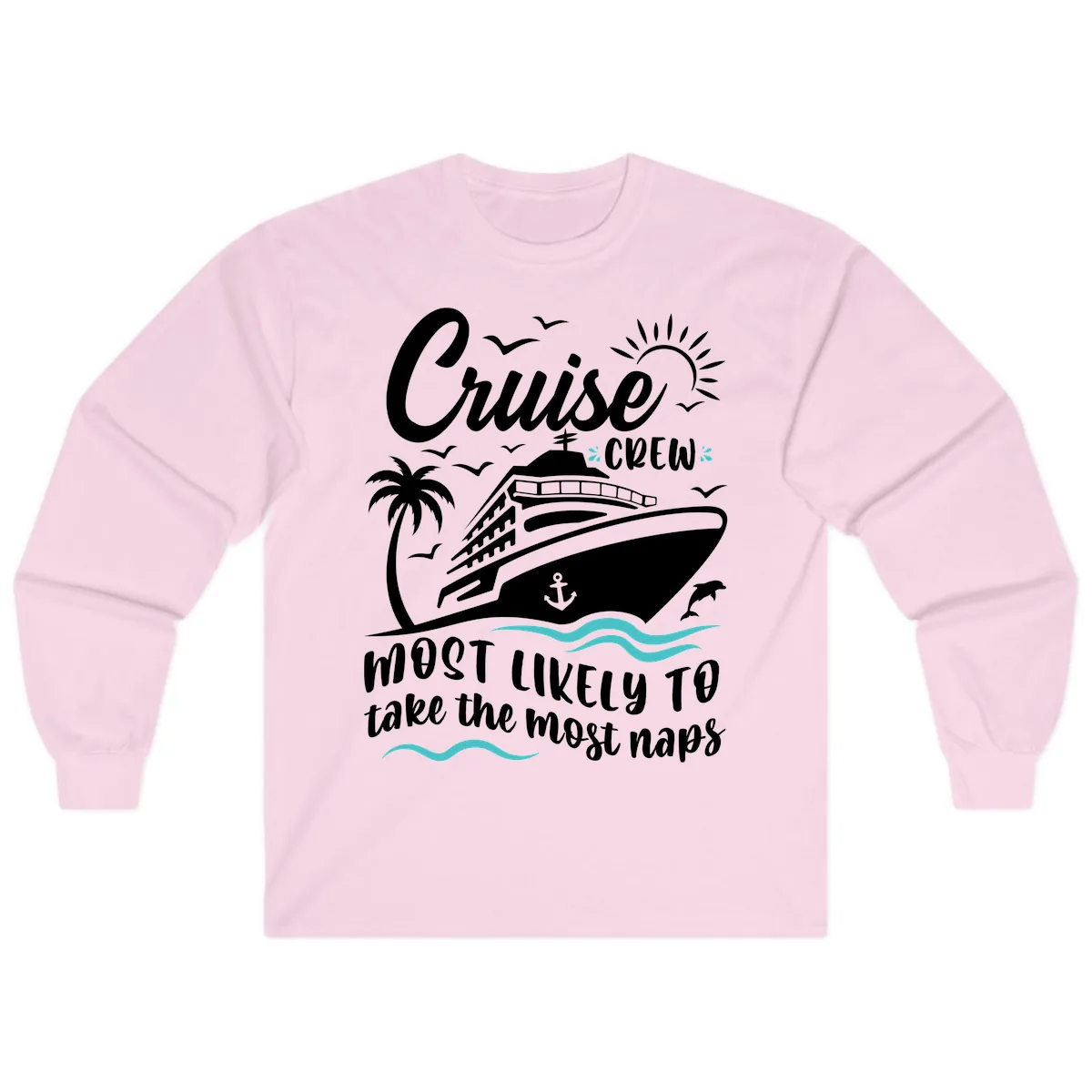 Cruise Crew Most Likely To Nap Long Sleeve in Light Pink