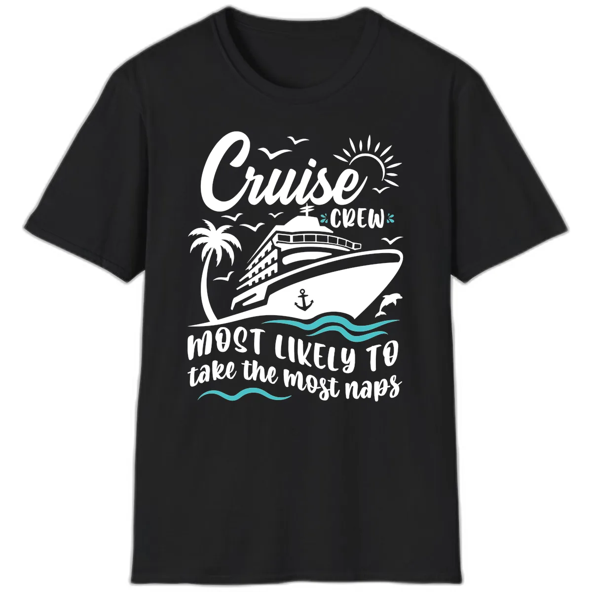 Cruise Crew Most Likely To Nap T-Shirt in Black