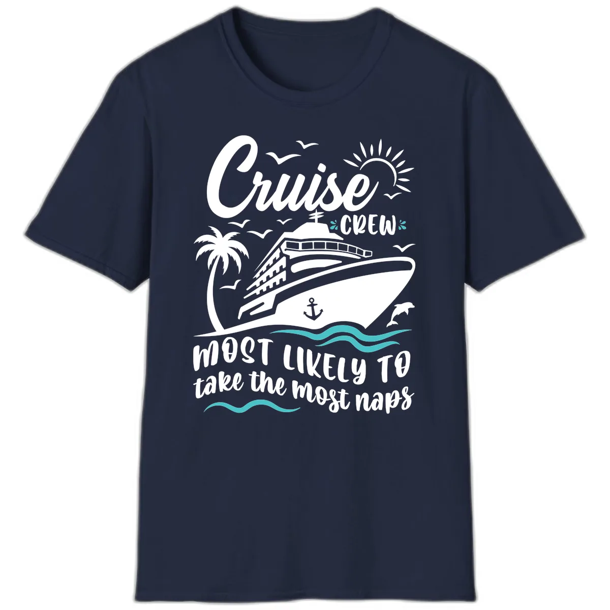 Cruise Crew Most Likely To Nap T-Shirt in Navy