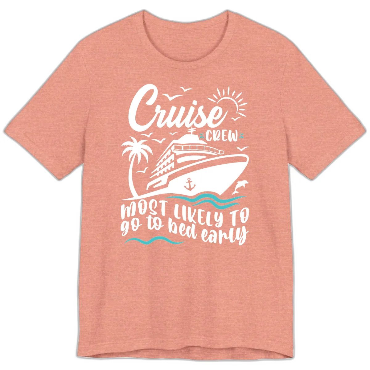 Cruise Crew Most Likely To Go To Bed Early Premium T-Shirt in Heather Sunset