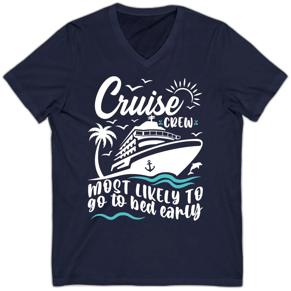 Cruise Crew Most Likely To Go To Bed Early V-Neck in Navy