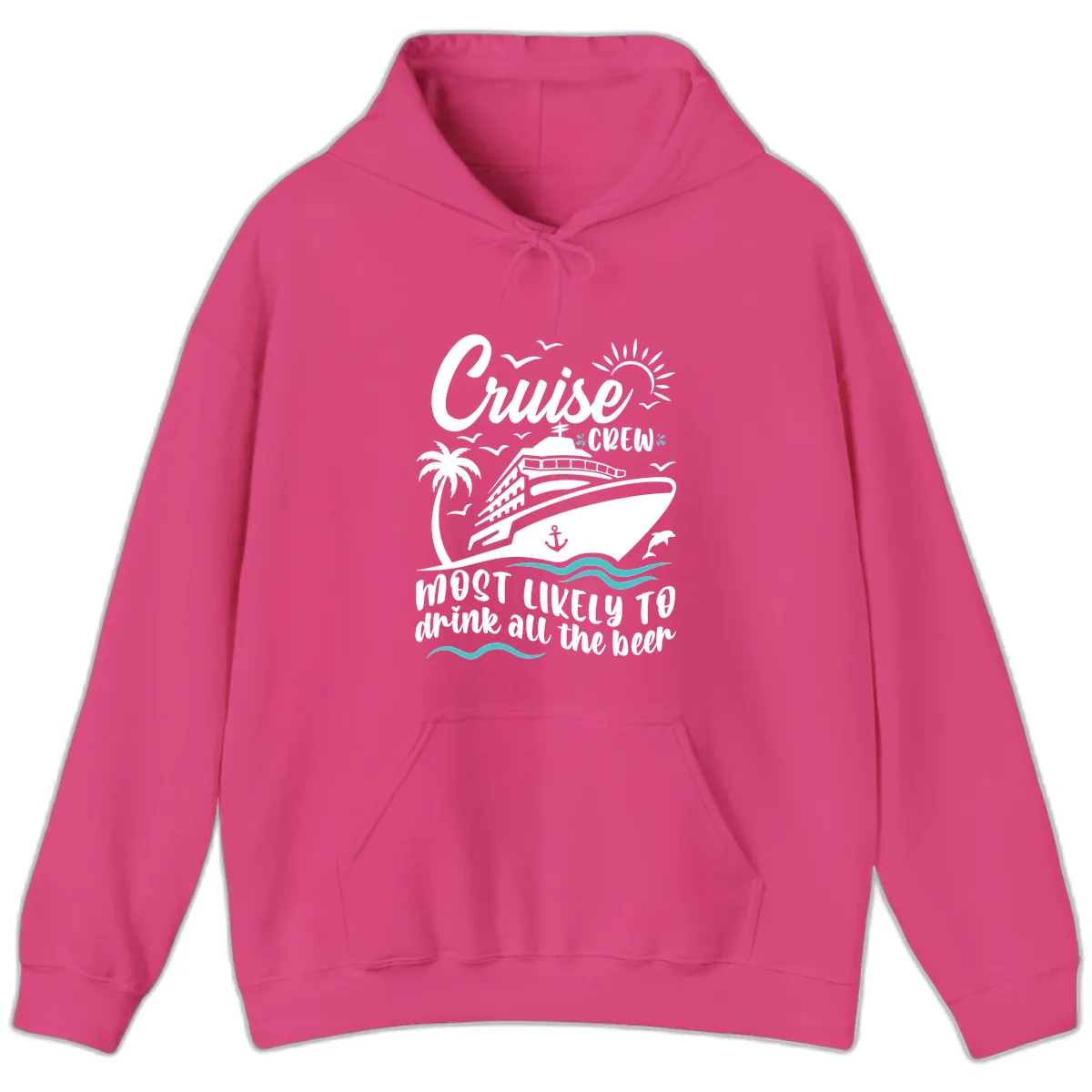 Cruise Crew Most Likely To Drink Beer Hoodie in Heliconia