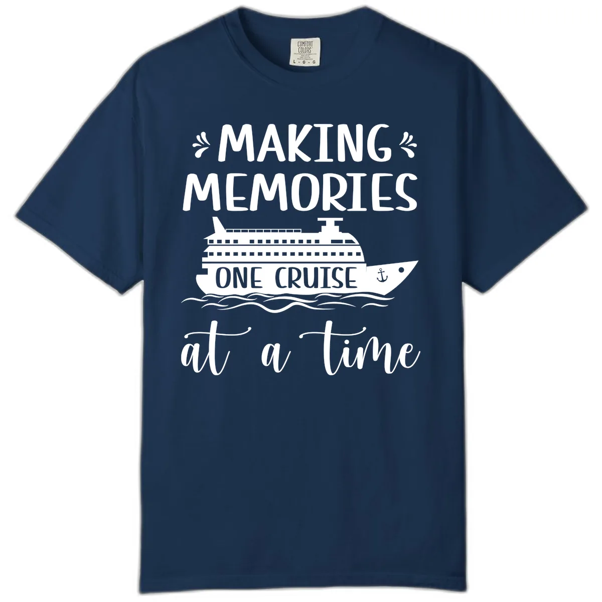 Making Memories One Cruise At A Time Comfort Color in Navy