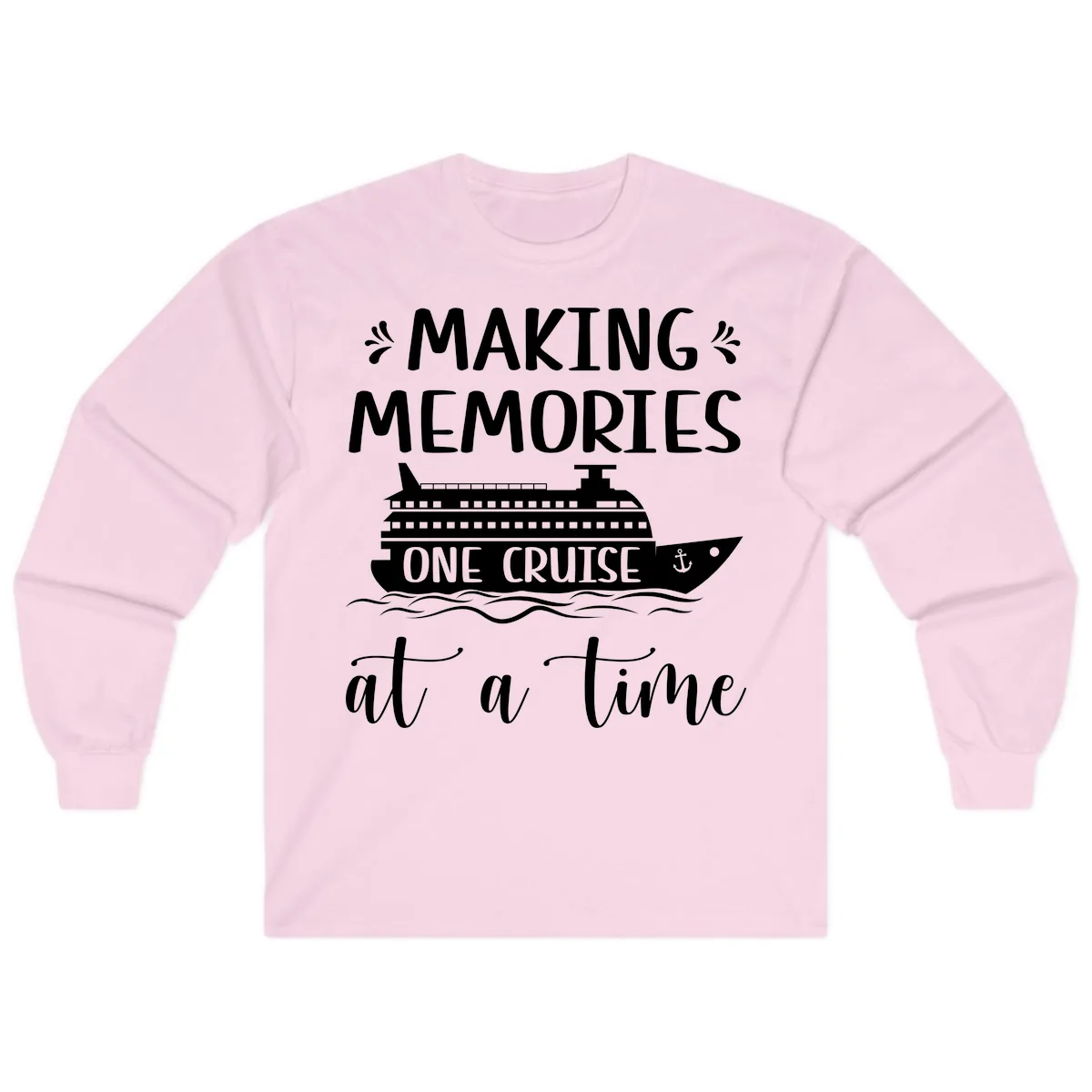 Making Memories One Cruise At A Time Long Sleeve in Light Pink