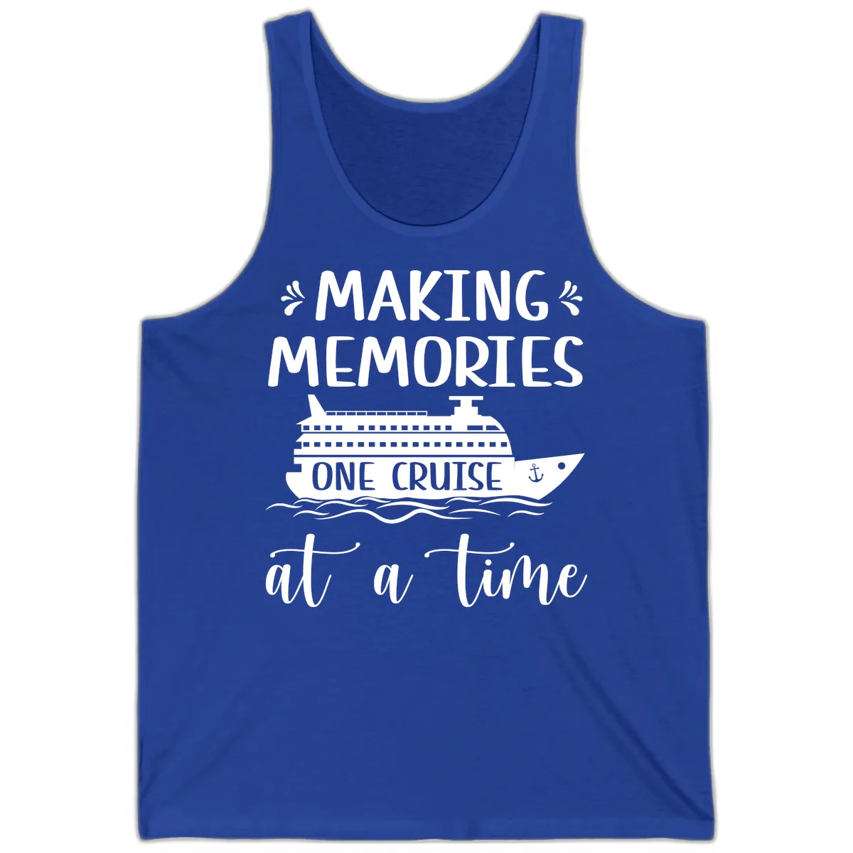 Making Memories One Cruise At A Time Tank in True Royal