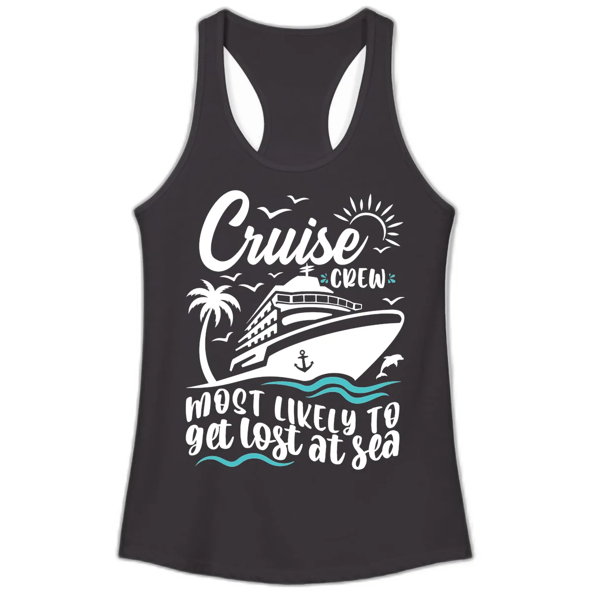 Cruise Crew Most Likely To Get Lost At Sea Ladies Tank in Black
