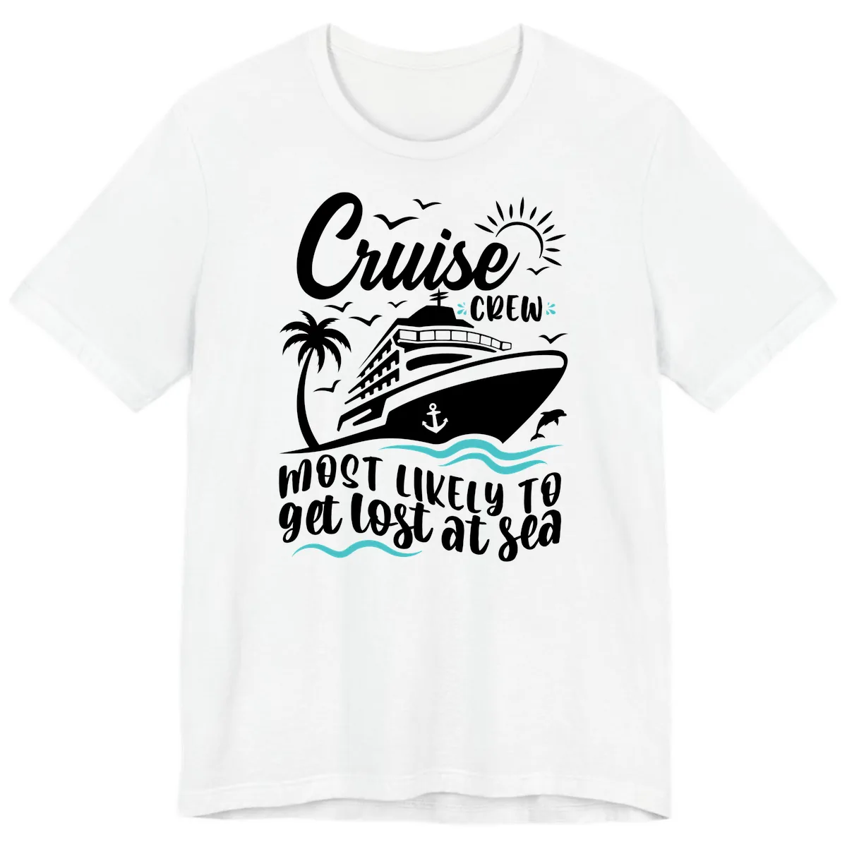 Cruise Crew Most Likely To Get Lost At Sea Premium T-Shirt in White