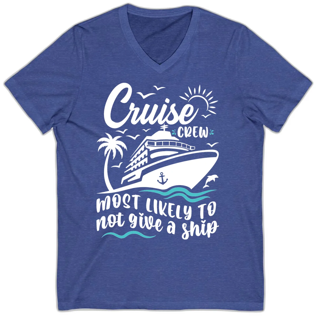 Cruise Crew Most Likely Not Give A Ship V-Neck in Heather True Royal