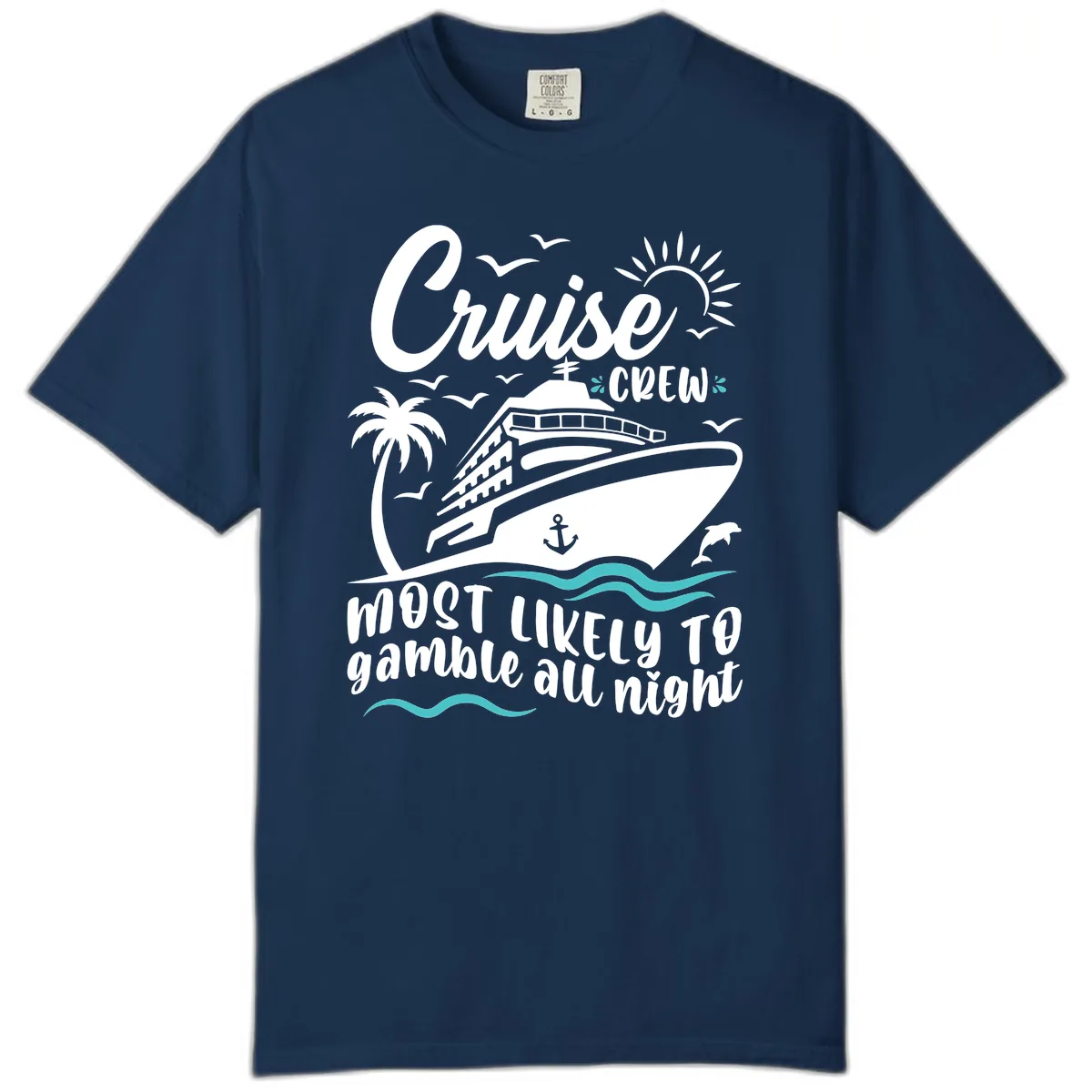 Cruise Crew Most Likely To Gamble All Night Comfort Color in Navy