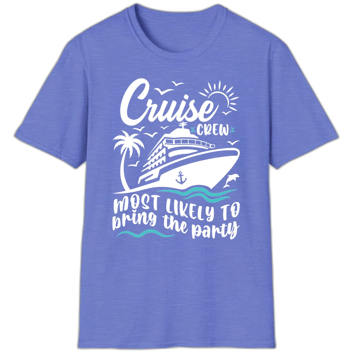 Cruise Crew Most Likely to Bring the Party T-Shirt in Heather Royal