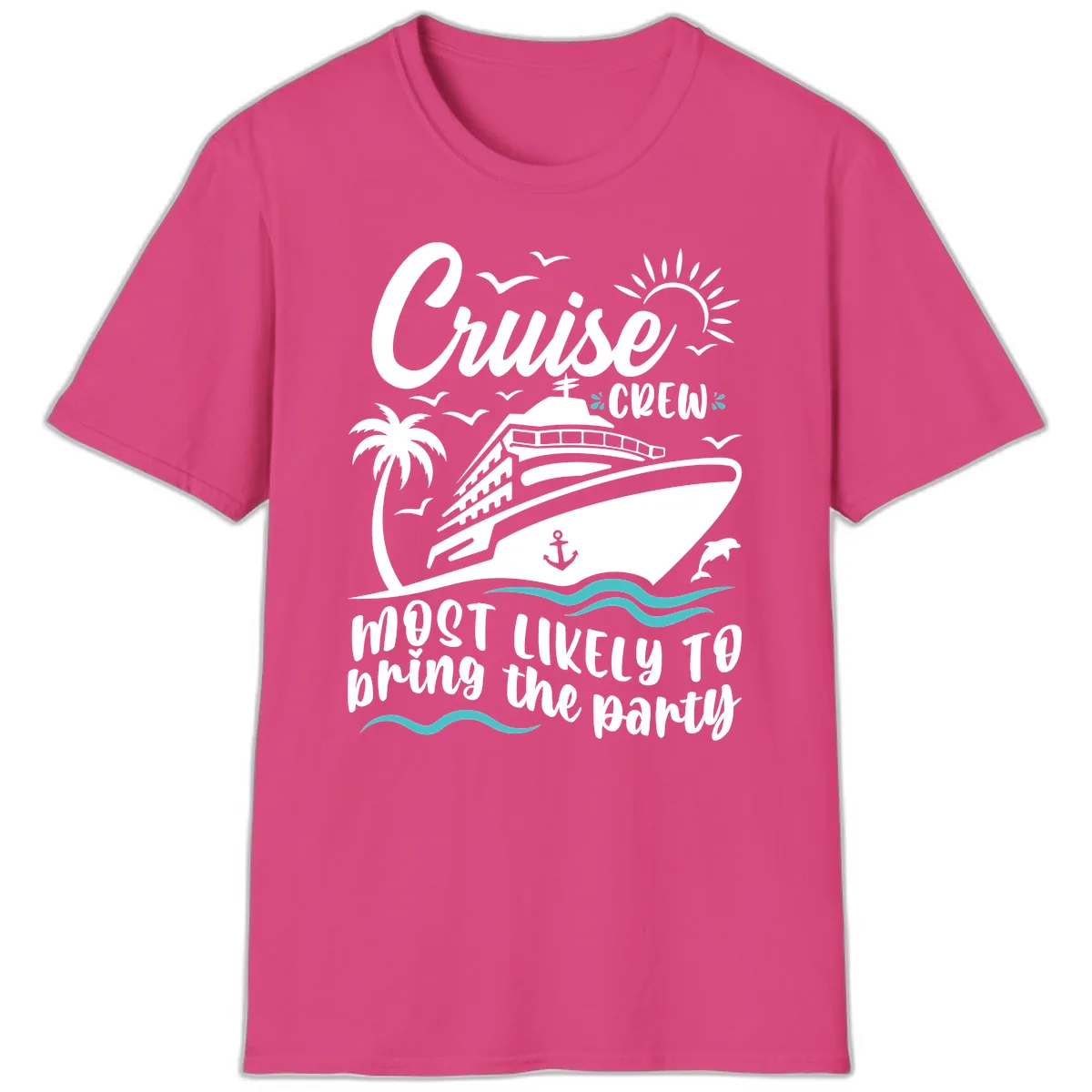 Cruise Crew Most Likely to Bring the Party T-Shirt in Heliconia