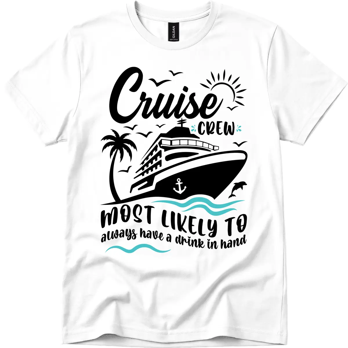 Cruise Crew Most Likely To Have A Drink T-Shirt in White