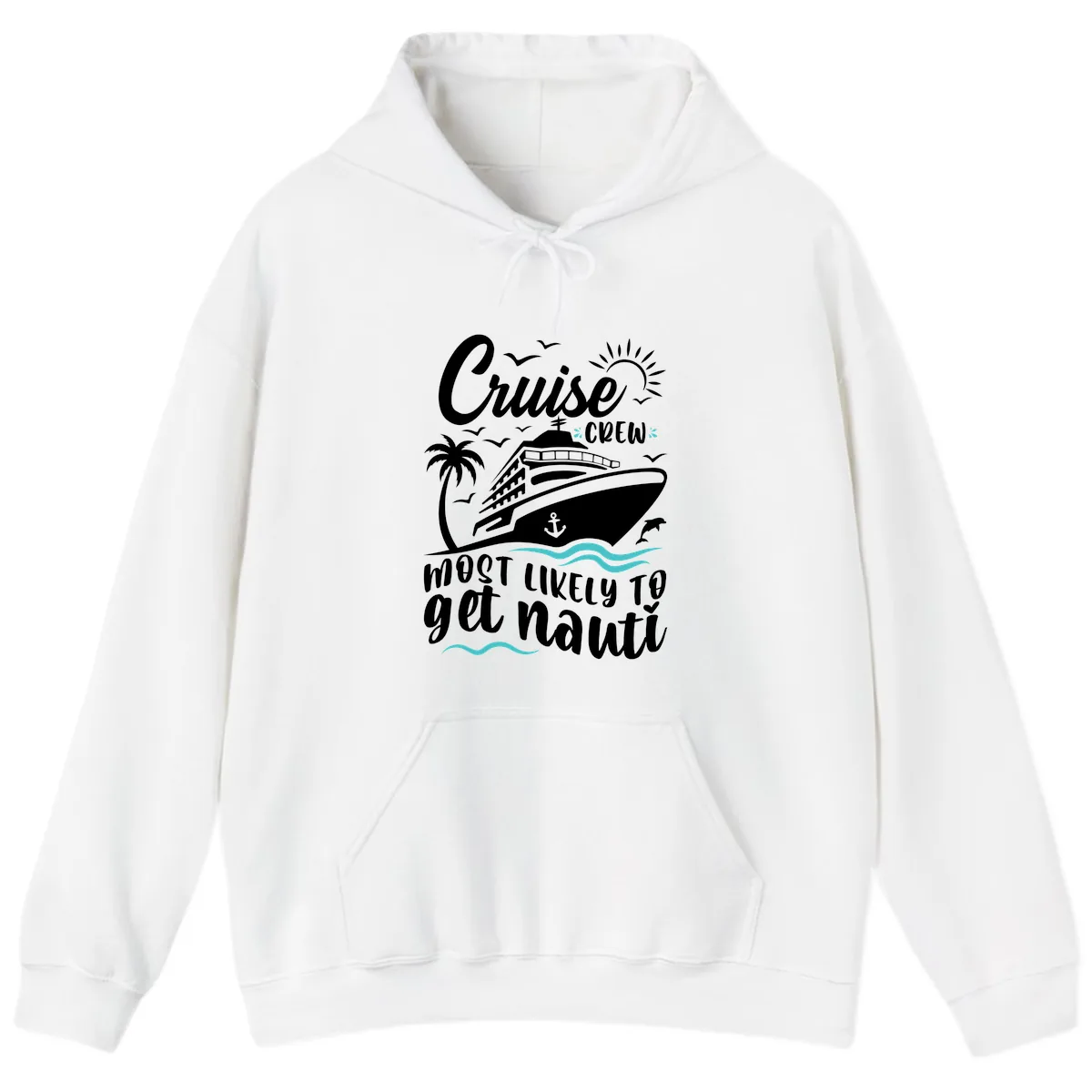 Cruise Crew Most Likely To Get Nauati Hoodie in White