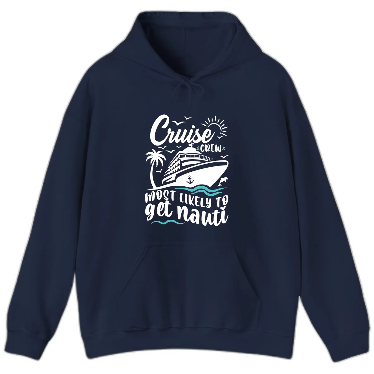 Cruise Crew Most Likely To Get Nauati Hoodie in Navy
