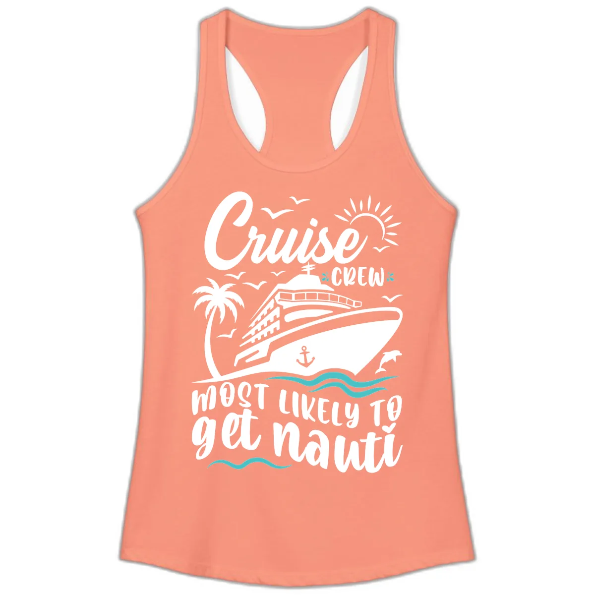 Cruise Crew Most Likely To Get Nauati Ladies Tank in Solid Light Orange