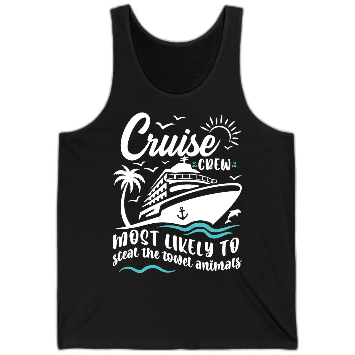 Cruise Crew Most Likely To Steal Towels Tank in Black