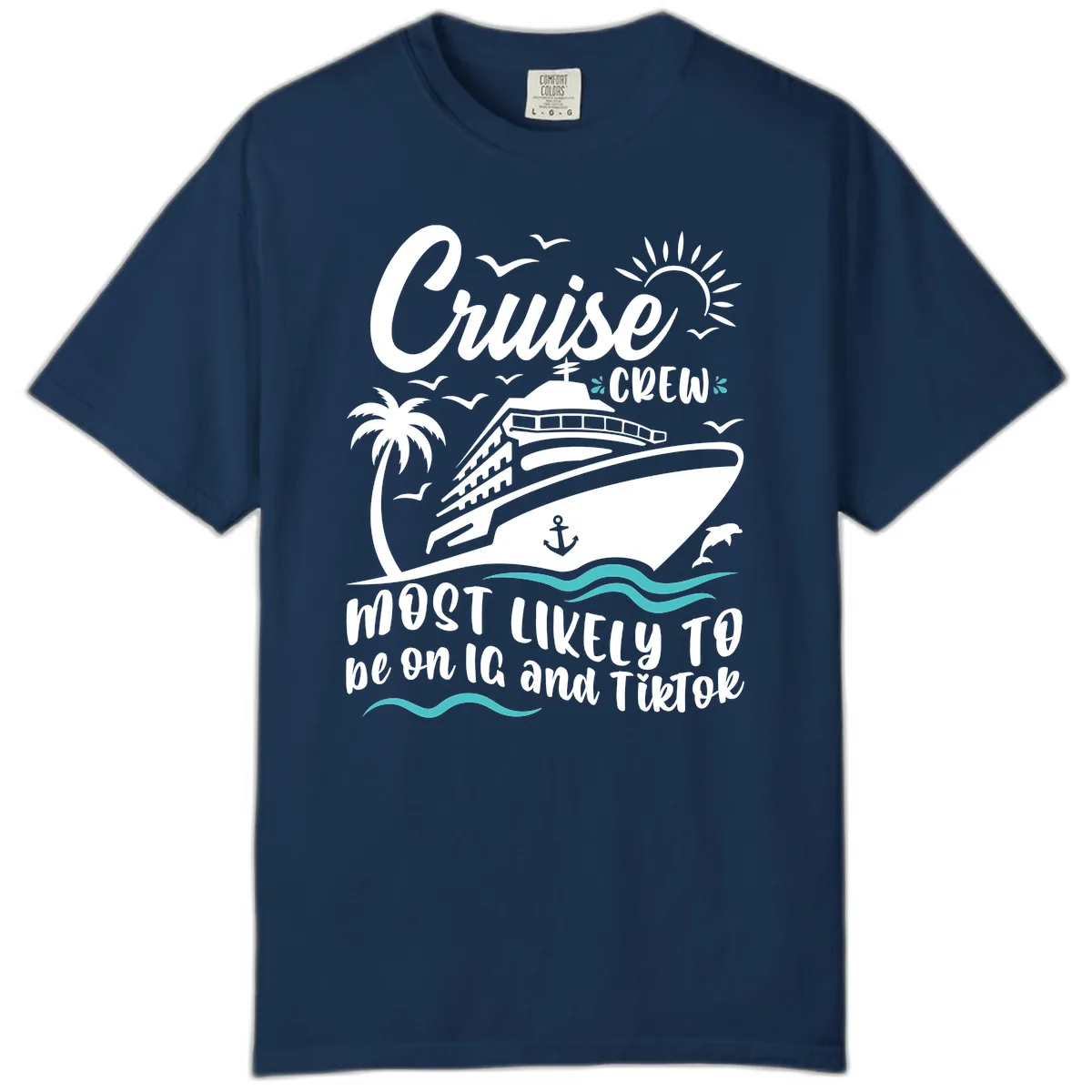 Cruise Crew Most Likely To Comfort Color in Navy
