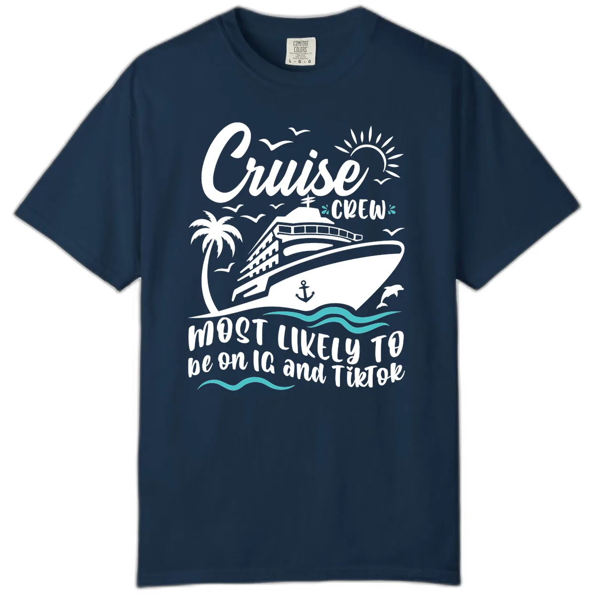 Cruise Crew Most Likely To Comfort Color in True Navy