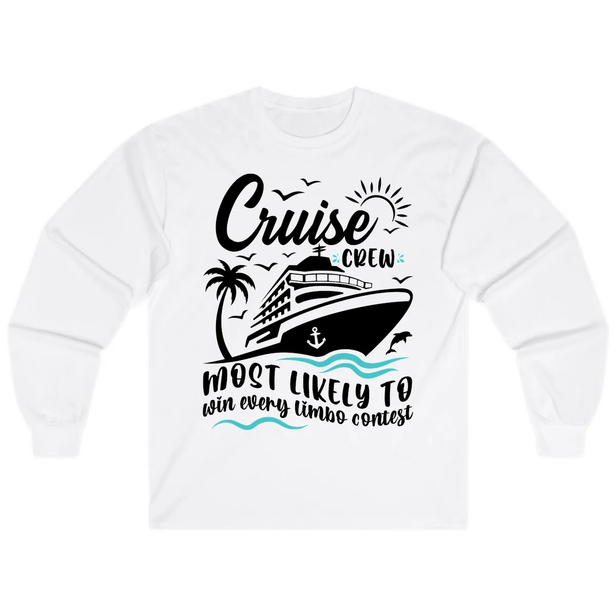 Cruise Crew Limbo Contest Long Sleeve in White