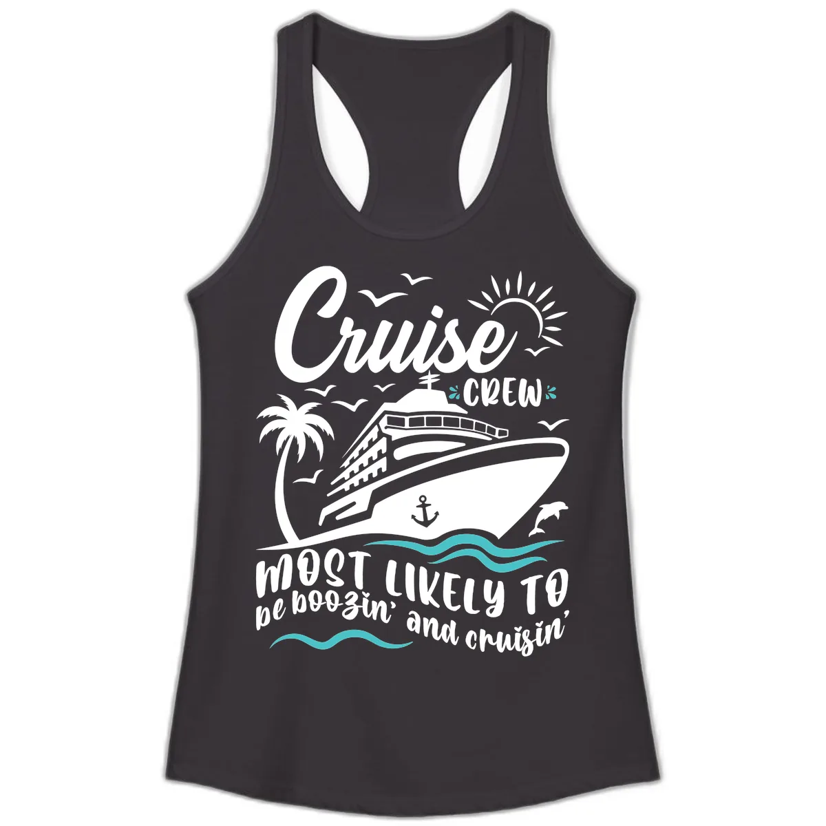 Cruise Crew Most Likely To Booze And Cruisin Ladies Tank in Black