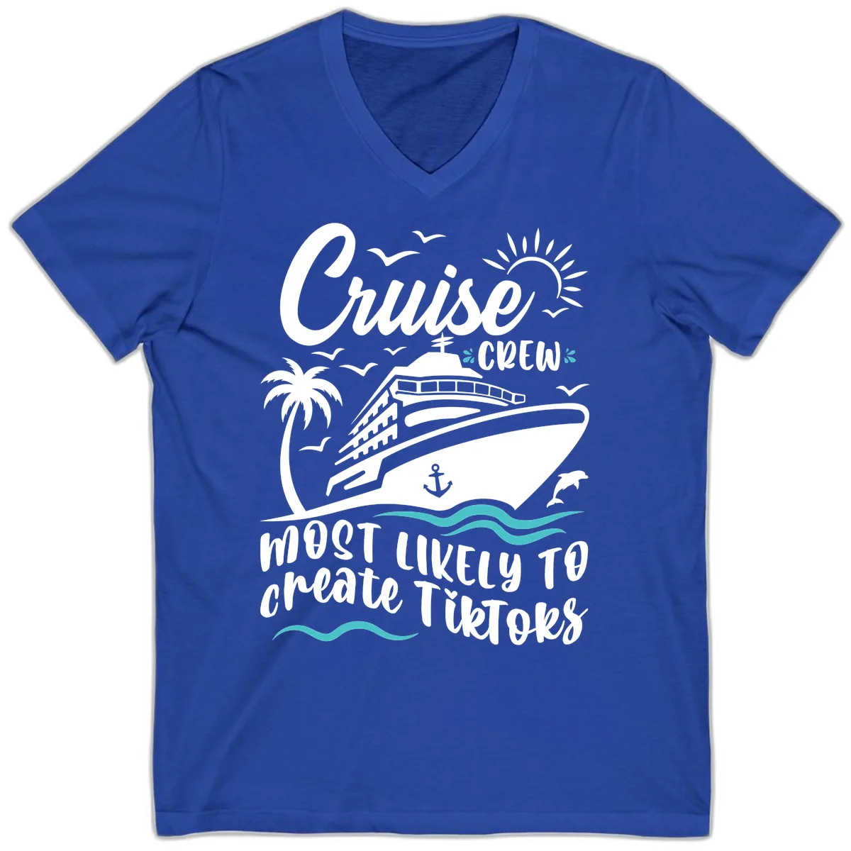 Cruise Crew Most Likely To Create Tikoks V-Neck in True Royal