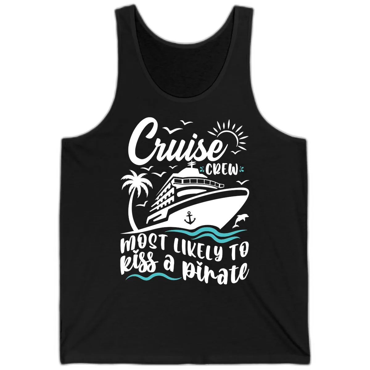 Cruise Crew Most Likely to Kiss a Pirate Tank in Black